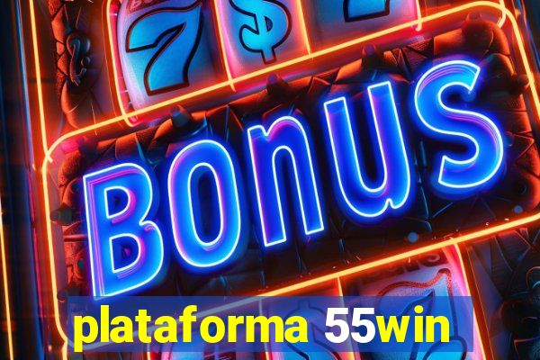 plataforma 55win